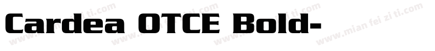 Cardea OTCE Bold字体转换